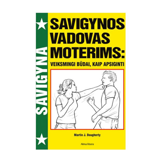Knyga Savigynos vadovas moterims: veiksmingi būdai, kaip apsiginti