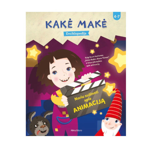 Knyga Kakė Makė. Noriu sužinoti apie animaciją
