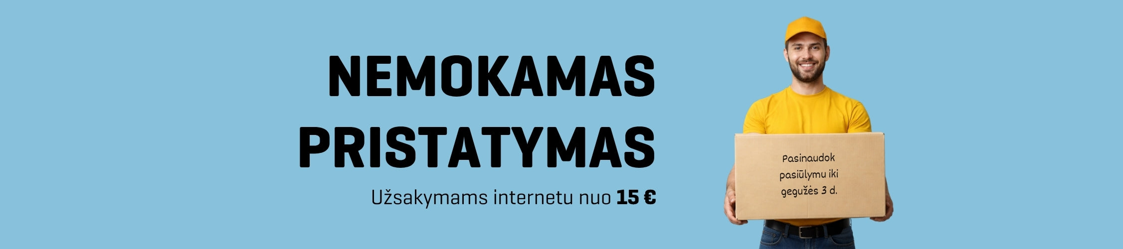 Nemokamas pristatymas į LP EXPRESS paštomatus užsakymams nuo 15 Eur.